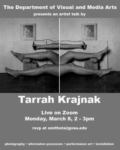 Tarrah Krajnak artist talk flyer; black and white image of two sets of legs and a pair of arms. A photo is on the back wall behind the legs and arms.
